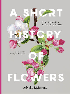 A Short History of Flowers - ebook